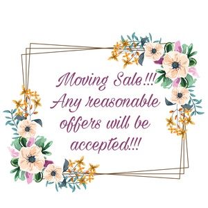 MOVING SALE!!! ANY REASONABLE OFFER WILL BE ACCEPTED!!!